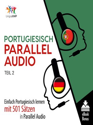 cover image of Einfach Portugiesisch lernen mit 501 Sätzen in Parallel Audio, Teil 2